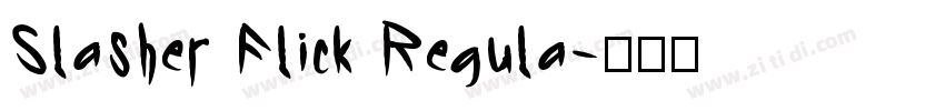 Slasher Flick Regula字体转换
